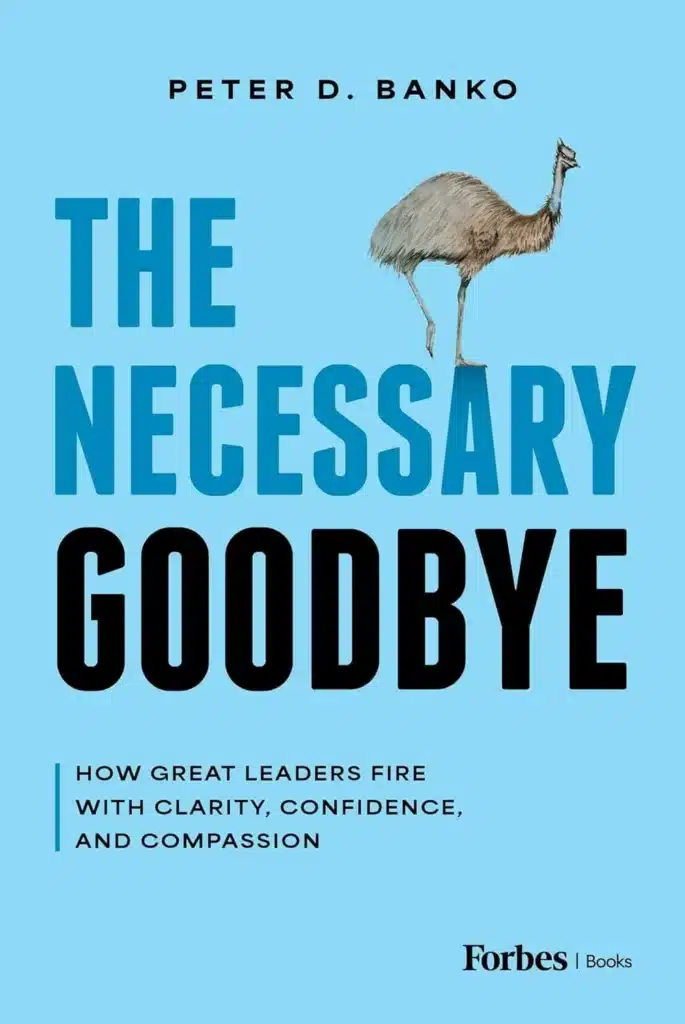 Book cover: The Necessary Goodbye by Peter D. Banko; blue background with an ostrich perched on the word GOODBYE; forbes book publishers.com logo.